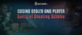 baccarat dealer and player sentenced for cheating