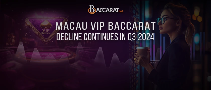 macau vip baccarat decline