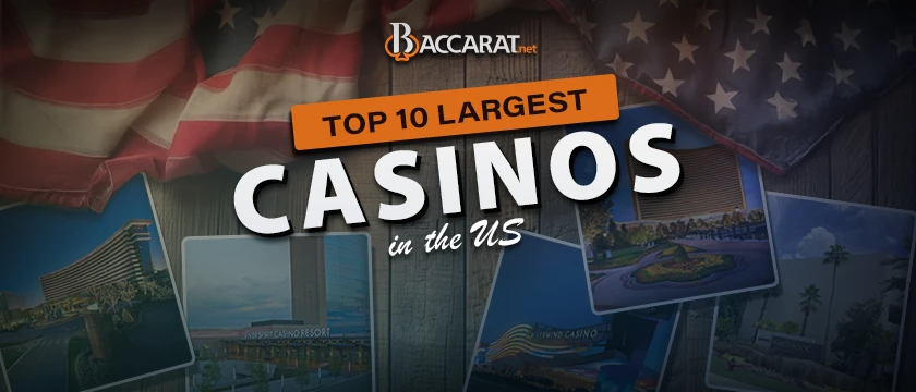 10 Biggest Casinos